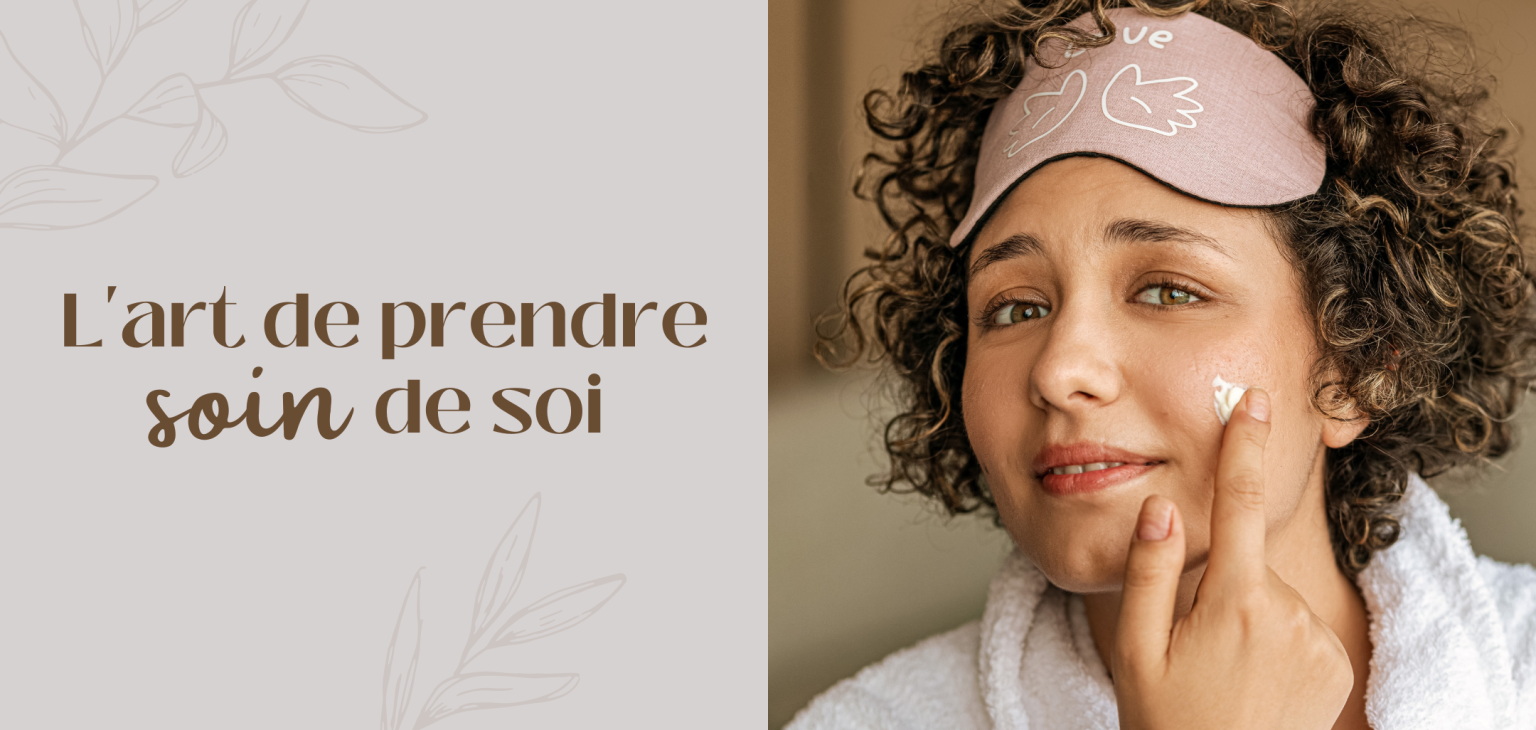 L'art de prendre soin de soi 01